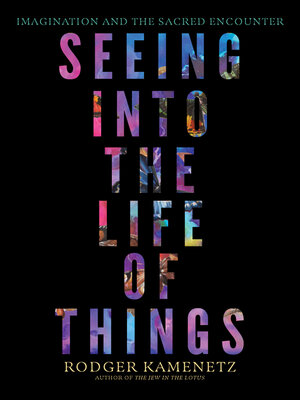 cover image of Seeing into the Life of Things